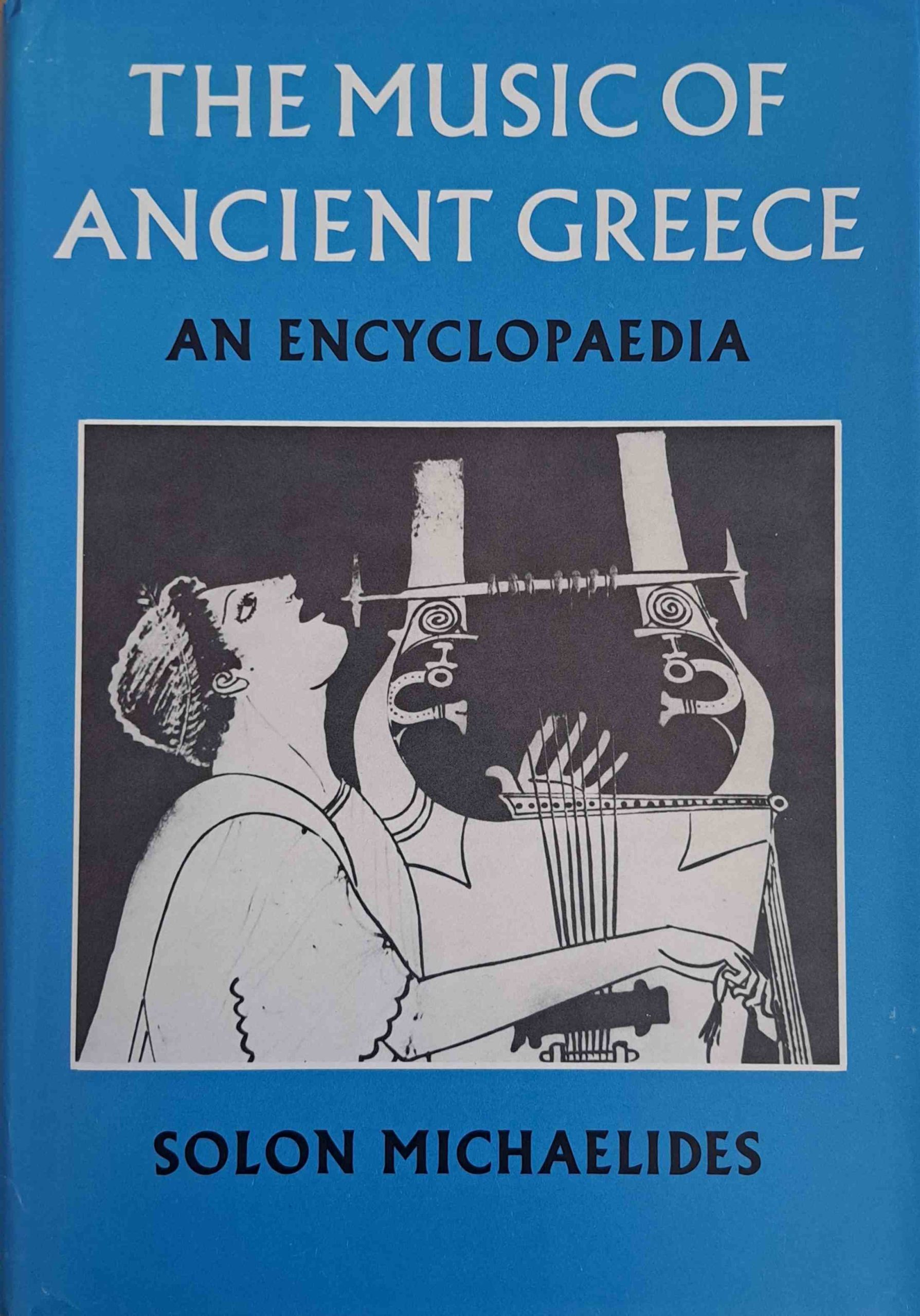 The Music of Ancient Greece. An Encyclopedia