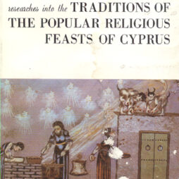 Traditions of the Popular Religious Feasts of Cyprus