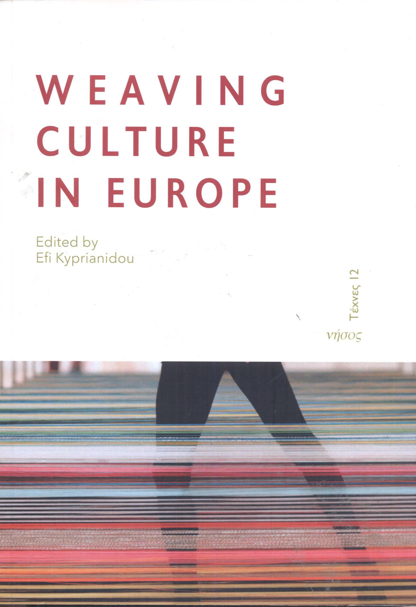 Weaving Culture in Europe