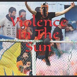 Violence In The Sun The Shocking History Of Footbal Related Violence In Cyprus