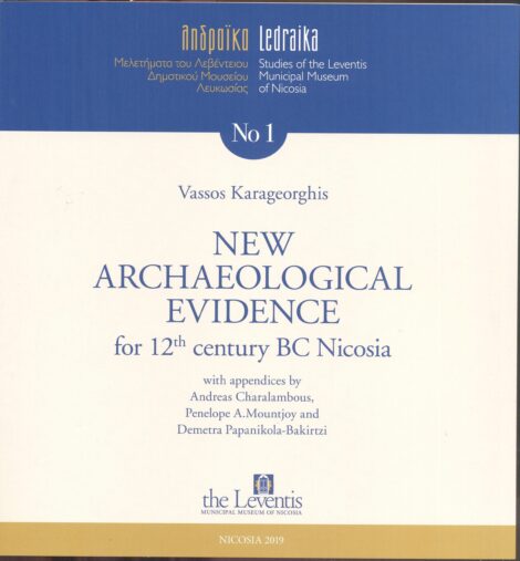 NEW ARCHAEOLOGICAL EVIDENCE For the 12th century BC Nicosia