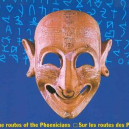 Along the Routes of the Phoenicians - Sur les Routes des Phéniciens