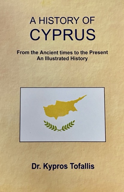 A History of Cyprus from the Ancient Times to the Present: An Illustrated History