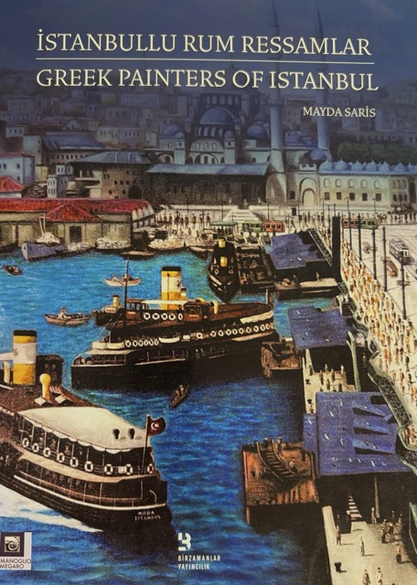 İstanbullu Rum Ressamlar / Greek Painters of Istanbul