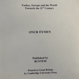 Turkish Challenge: Turkey, Europe and the World Towards the 21st Century
