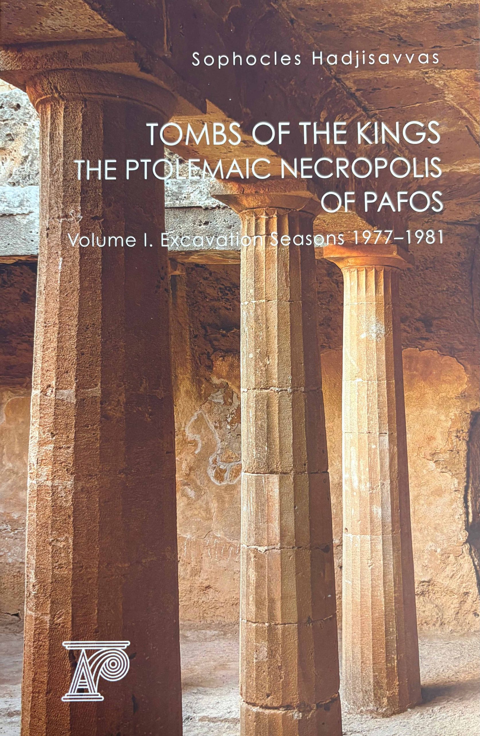 Τombs of the Kings: The Ptolemaic Necropolis of Pafos. Volume 1. Excavation Seasons 1977-1981