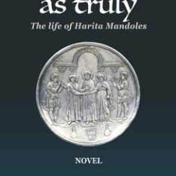 As Truly: The Life of Harita Mandoles