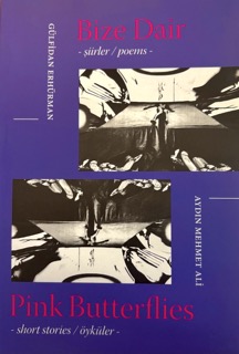 Bize Dair / Pink Butterflies : Short Stories / Poems